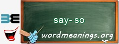 WordMeaning blackboard for say-so